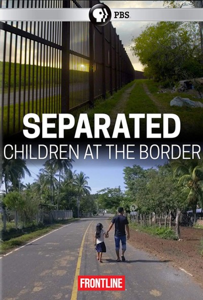 Separated: Children at the Border